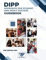 Joe Griffin - DIPP Approach for Student and Adult Success Guidebook, Häftad