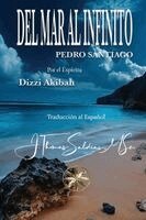 Pedro Santiago, Por El Espíritu Dizzi Akibah - Del Mar al Infinito, Häftad