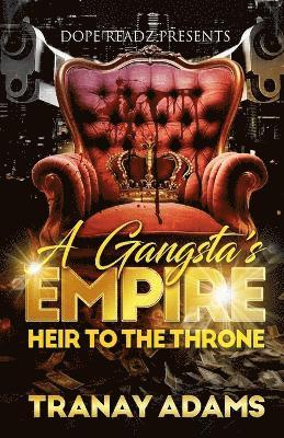 Tranay Adams - Gangsta's Empire, Häftad