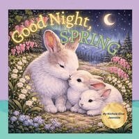 Nichole Elise Jeonotte - Good Night Spring, Häftad. Tillgänglighet: Lägg i varukorg