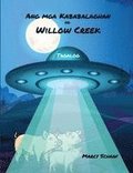 Ang mga Kababalaghan ng Willow Creek (Tagalog English Bilingual) The Wonders of Willow Creek