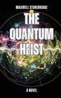 Maxwell Stonebridge - Quantum Heist, Häftad. Tillgänglighet: Lägg i varukorg