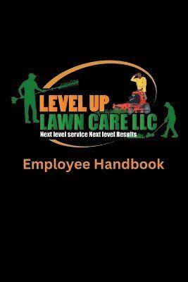 Carlos Giddings - Level Up Lawn Care Employee Handbook, Häftad. Tillgänglighet: Lägg i varukorg