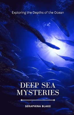 Seraphina Blake - Deep Sea Mysteries, Häftad. Tillgänglighet: Lägg i varukorg