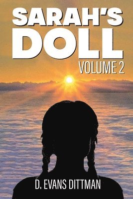 D Evans Dittman - Sarah's Doll, Häftad