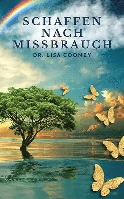 Lisa Cooney - Schaffen nach Missbrauch, Häftad. Tillgänglighet: Lägg i varukorg