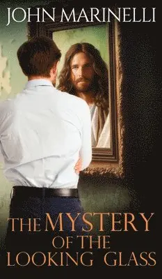 Marinelli - Mystery of The Looking Glass, Inbunden. Tillgänglighet: Lägg i varukorg