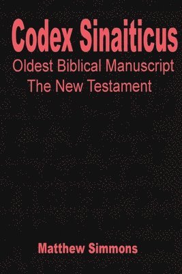 Matthew Simmons - Codex Sinaiticus, Häftad