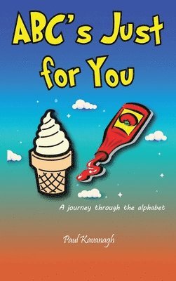 Paul Kavanagh - ABC's Just For You, Inbunden