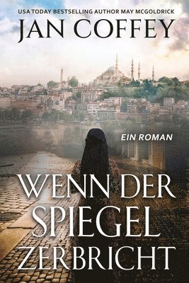 Jan Coffey, May McGoldrick - Wenn der Spiegel Zerbricht, Häftad