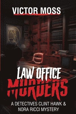Victor Moss - Law Office Murders, Häftad