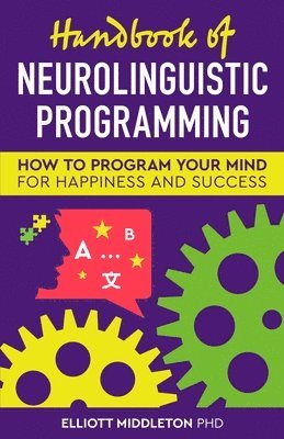 Elliott Middleton - Handbook of Neurolinguistics, Häftad