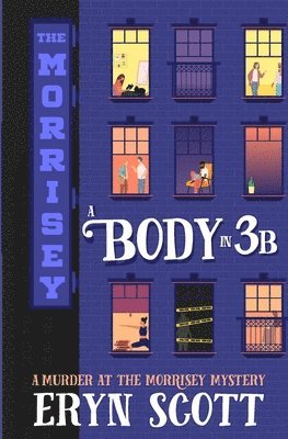 Eryn Scott - Body in 3B, Häftad