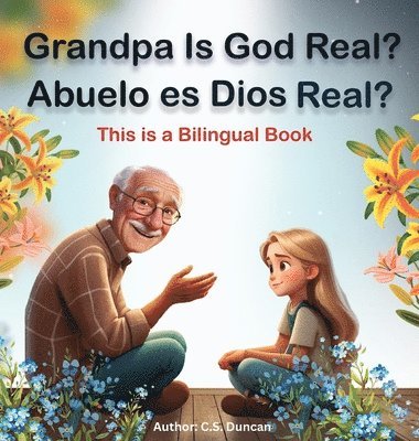 C S Duncan - Abuelo es Dios Real?, Inbunden. Tillgänglighet: Lägg i varukorg