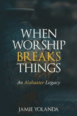 Jamie Yolanda - Alabaster Legacy 21-Day Devotional, Häftad