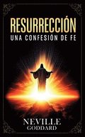 Resurreccin - Una Confesin De Fe - Coleccin Deluxe