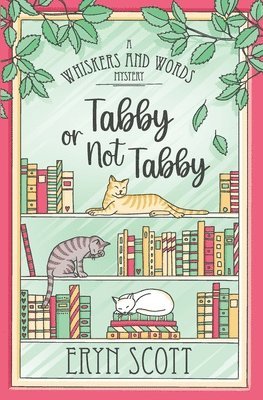Eryn Scott - Tabby or Not Tabby, Häftad