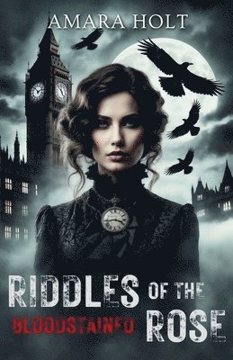 Amara Holt - Riddles of the Bloodstained Rose, Häftad. Tillgänglighet: Lägg i varukorg