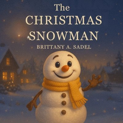 Brittany A Sadel - Christmas Snowman, Häftad. Tillgänglighet: Lägg i varukorg