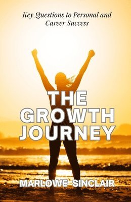 Marlowe Sinclair - Growth Journey, Häftad. Tillgänglighet: Lägg i varukorg