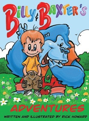 T Howard - Billy and Baxter's Adventures, Inbunden