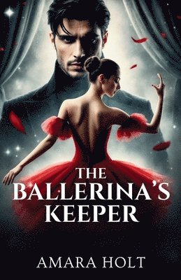 Amara Holt - Ballerina's Keeper, Häftad. Tillgänglighet: Lägg i varukorg