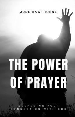 Jude Hawthorne - Power of Prayer, Häftad. Tillgänglighet: Lägg i varukorg