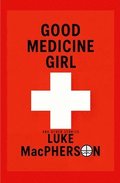 Good Medicine Girl (and Other Stories)