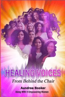 Aundrea Booker - Healing Voices, Häftad. Tillgänglighet: Lägg i varukorg