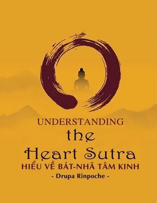 Drupa Rinpoche - Hiểu về Bát-nhã Tâm kinh, Häftad