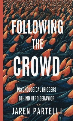 Partelli - Following the Crowd, Häftad