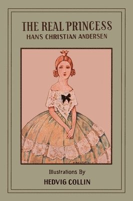 Hans Christian Andersen - Real Princess, Inbunden