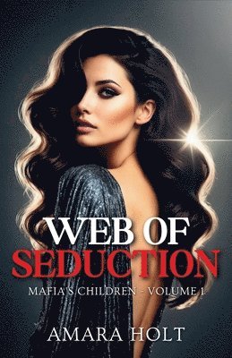Amara Holt - Web of Seduction, Häftad. Tillgänglighet: Lägg i varukorg