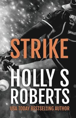 Holly S Roberts - Strike, Häftad