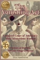 Eliza Hawthorne - Vanishing Act, Häftad