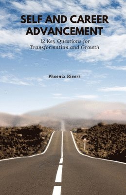Phoenix Rivers - Self and Career Advancement, Häftad