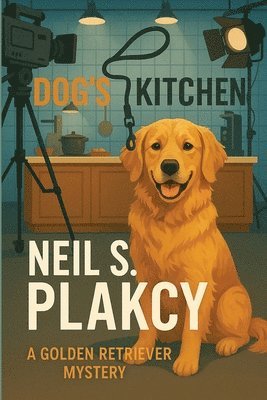 Neil S Plakcy - Dog's Kitchen, Häftad