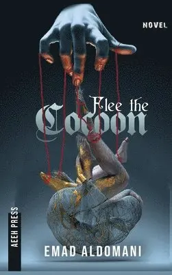 Emad Aldomani - Flee The Cocoon, Inbunden. Tillgänglighet: Lägg i varukorg