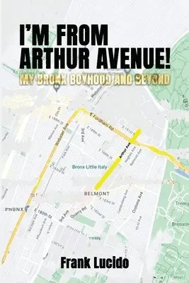 Frank Lucido - I'm From Arthur Avenue!, Häftad. Tillgänglighet: Lägg i varukorg