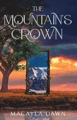 Macayla Dawn - Mountain's Crown, Häftad. Tillgänglighet: Lägg i varukorg