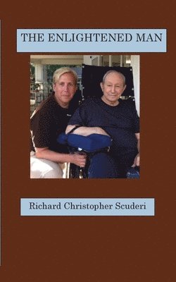 Richard C. Scuderi - The Enlightened Man, Häftad