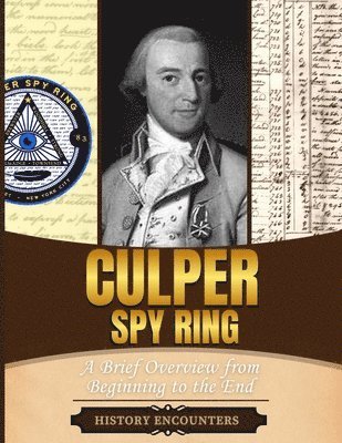 History Encounters - Culper Spy Ring, Häftad