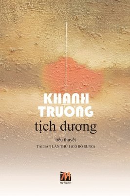 Khanh Truong - Tịch Dương (new edition - softcover), Häftad. Tillgänglighet: Lägg i varukorg