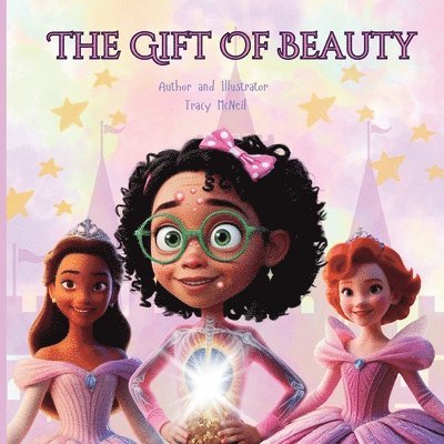 Tracy McNeil - Gift of Beauty, Häftad. Tillgänglighet: Lägg i varukorg