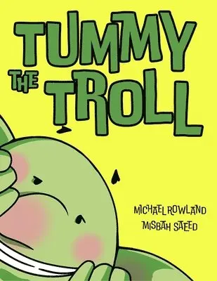 Michael Rowland - Tummy The Troll, Häftad. Tillgänglighet: Lägg i varukorg