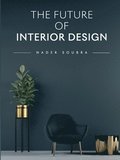 Future of Interior Design