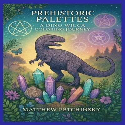 Matthew Petchinsky - Prehistoric Palettes, Häftad