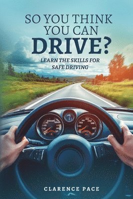 So You Think You Can Drive?
