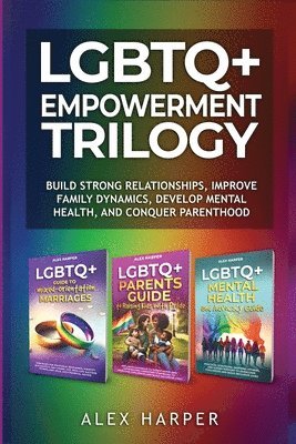 Alex Harper - LGBTQ+ Empowerment Trilogy, Häftad