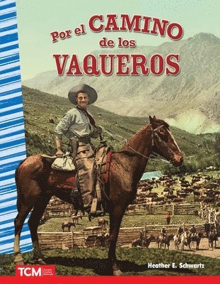 Por el camino de los vaqueros